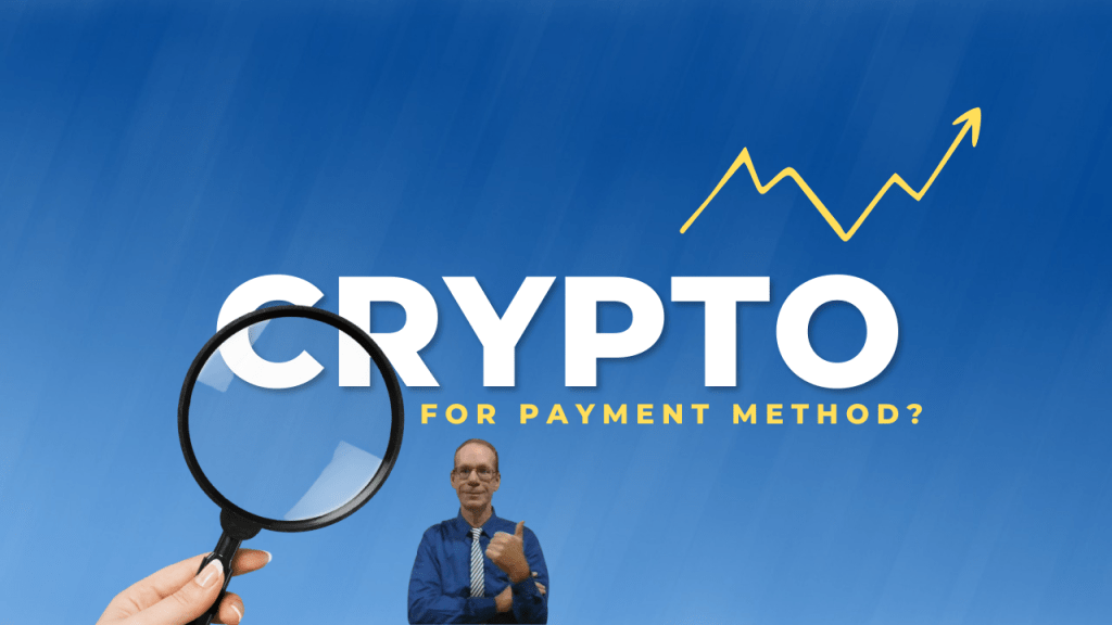 Should You Accept Crypto As a Payment&nbsp;Method?