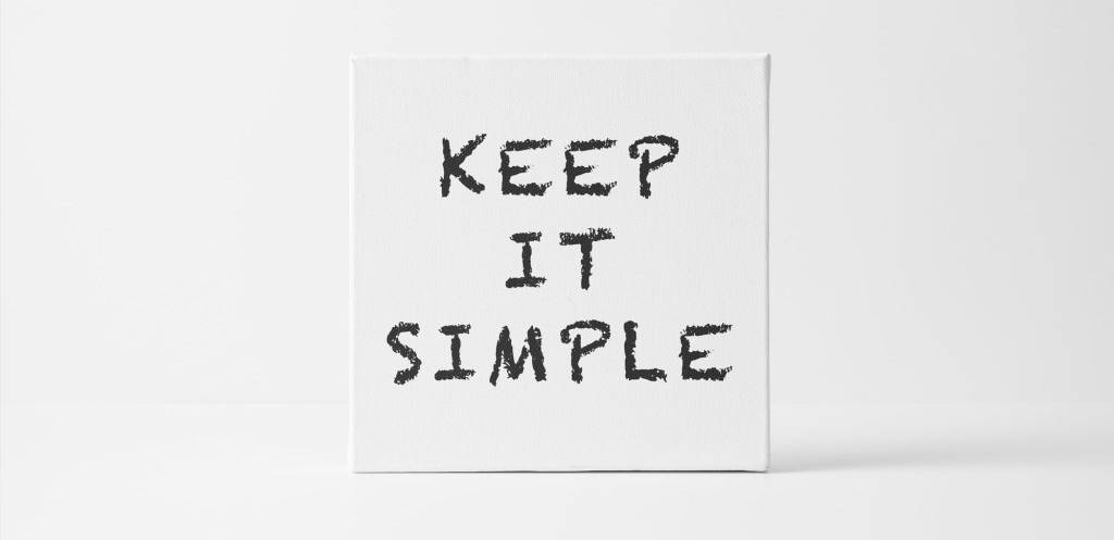 The Power of Simplicity: How Embracing Simplicity at Every Level of Business and Marketing Can Drive&nbsp;Success