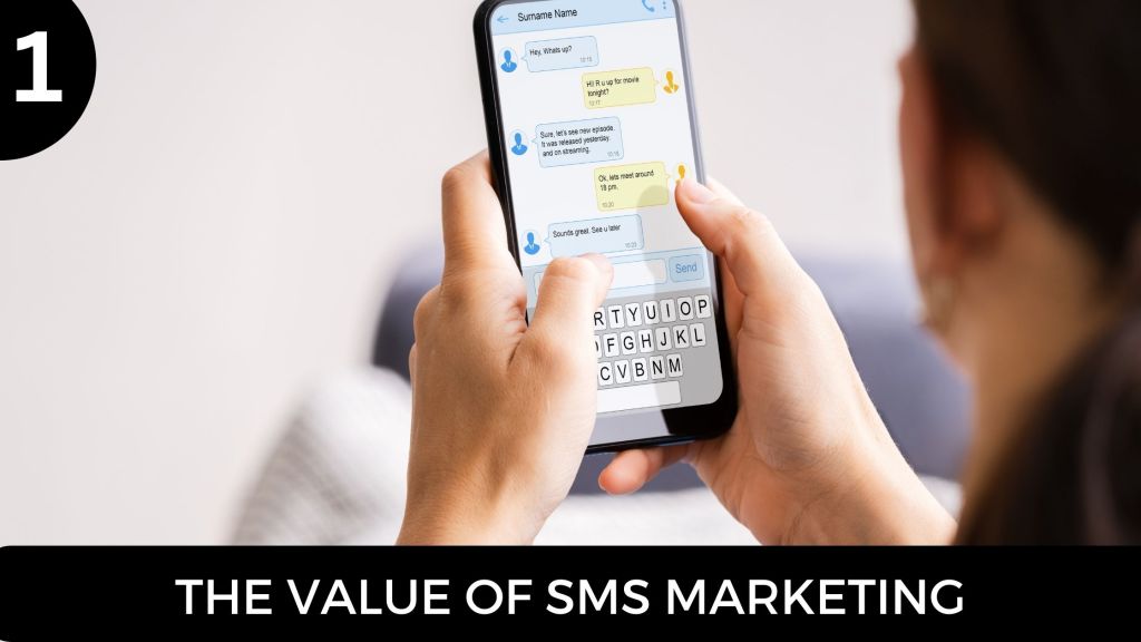 The Value of SMS Marketing