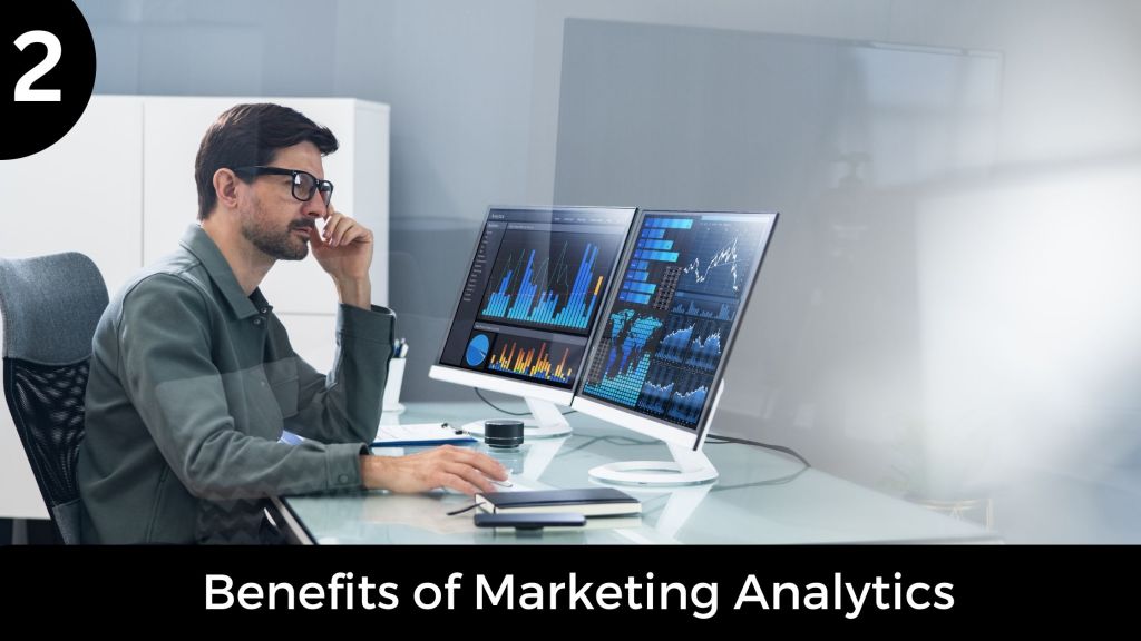 Benefits of Marketing Analytics