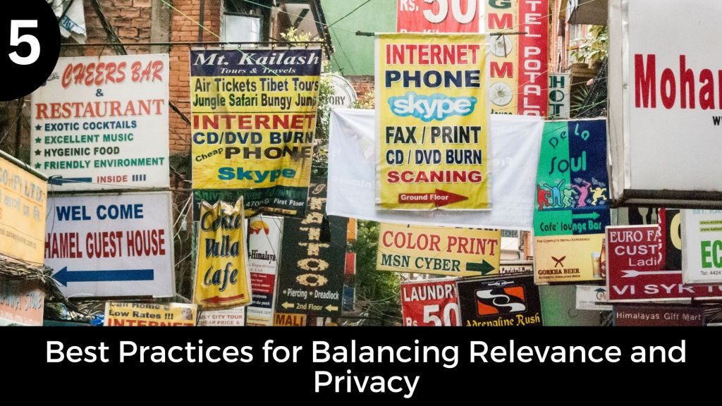 Best Practices for Balancing Relevance and Privacy