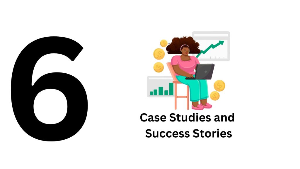 Case Studies and Success Stories