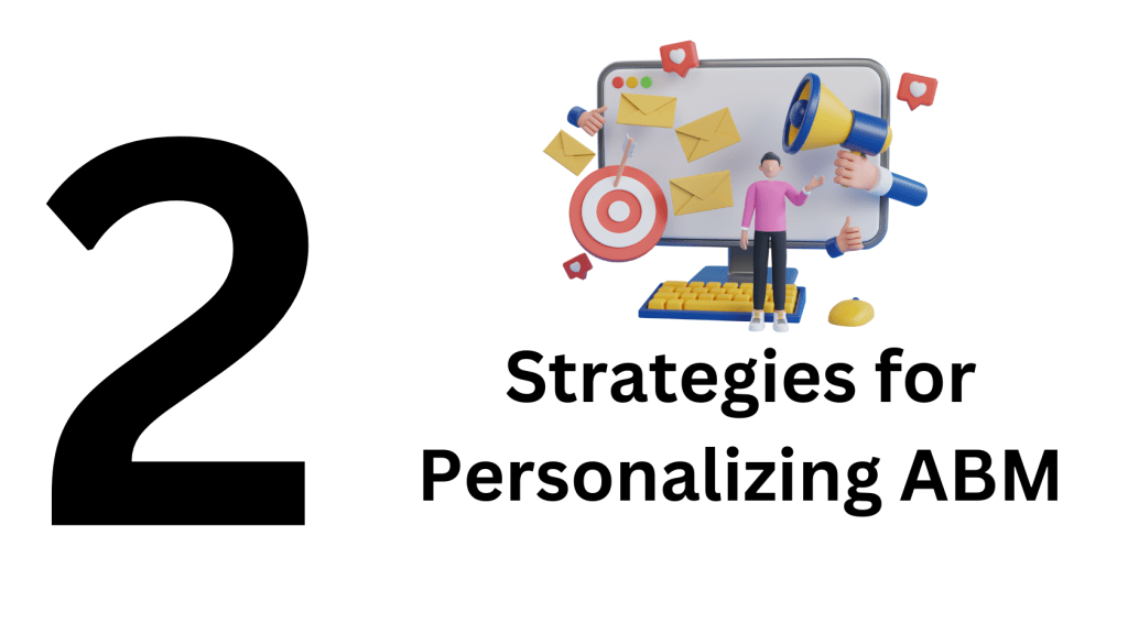 Strategies for Personalizing ABM